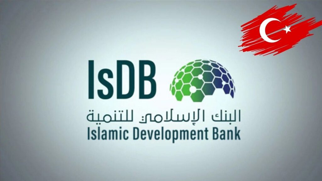 İslam Kalkınma Bankası Grubundan Türkiye’ye 6,3 Milyar Dolarlık Destek!
