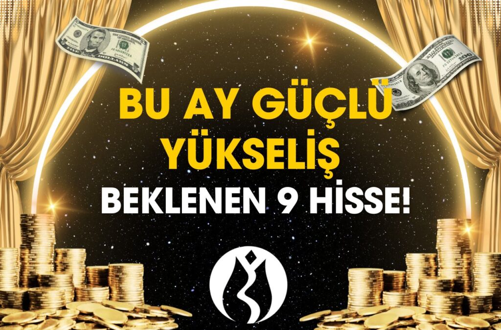 2025 Mart Ayı İçin 9 Hisse Senedi Önerisi!